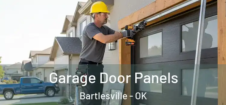  Garage Door Panels Bartlesville - OK