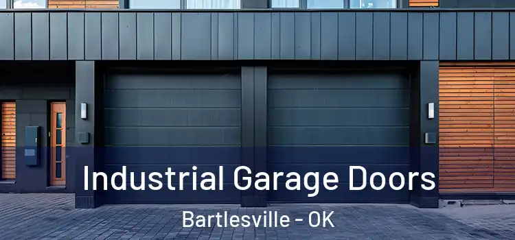  Industrial Garage Doors Bartlesville - OK