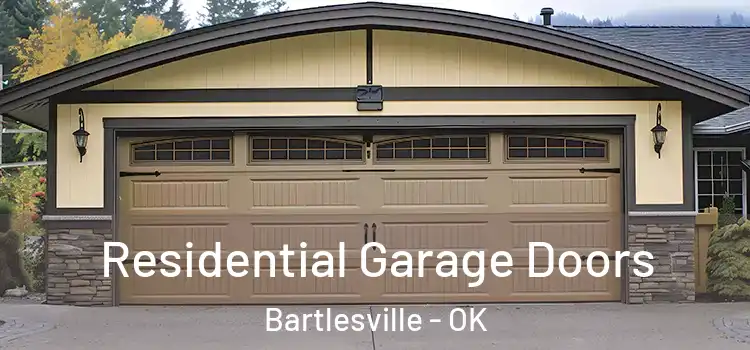  Residential Garage Doors Bartlesville - OK