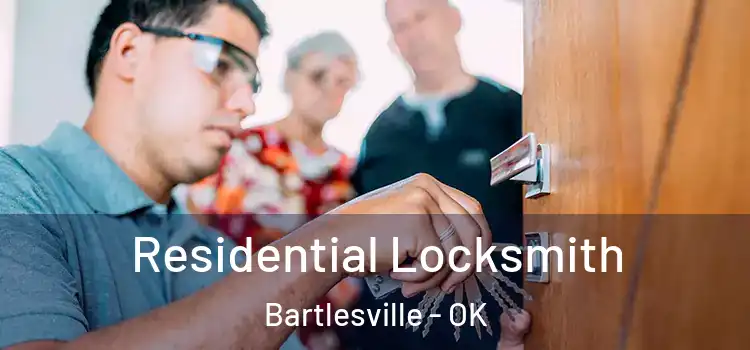  Residential Locksmith Bartlesville - OK